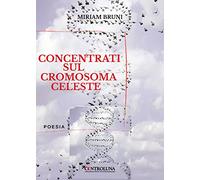 Concentrati sul cromosoma celeste