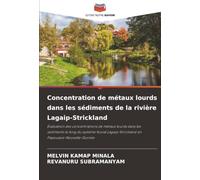 Concentration de métaux lourds dans les sédiments de la rivière Lagaip-Strickland