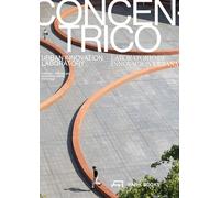 Concéntrico: Urban Innovation Laboratory