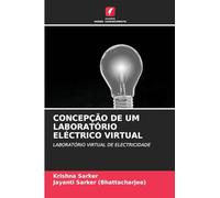 CONCEPÇÃO DE UM LABORATÓRIO ELÉCTRICO VIRTUAL: LABORATÓRIO VIRTUAL DE ELECTRICIDADE