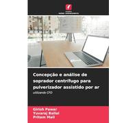 Concepção e análise de soprador centrífugo para pulverizador assistido por ar: utilizando CFD