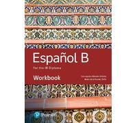 Spanish B for the IB Diploma Workbook (Pearson International Baccalaureate