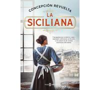 Concepción Revuelta La siciliana / The Sicilian Woman (Tascabile)