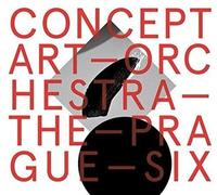Concept Art Orchestra - Concept Art Orchestra - The Prague Six