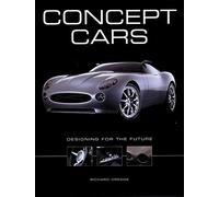 Concept Cars: Designing For The Future