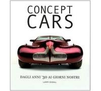 Concept cars. Ediz. illustrata