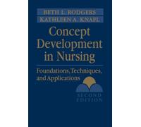 Concept Development in Nursing: Foundations, Techniques, and Applications