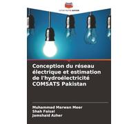 Conception du réseau électrique et estimation de l'hydroélectricité COMSATS Pakistan