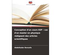 Conception d'un cours ESP : cas d'un master en physique rédigeant des articles scientifiques