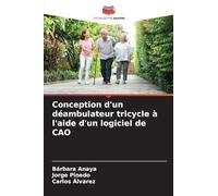 Conception d'un déambulateur tricycle à l'aide d'un logiciel de CAO