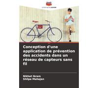 Conception d'une application de prévention des accidents dans un réseau de capteurs sans fil
