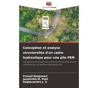 Conception et analyse structurelles d'un cadre hydraulique pour une pile PEM: Une approche technique de la compression sûre et uniforme des cheminées pour les systèmes d'hydrogène verts