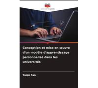 Conception et mise en ¿uvre d'un modèle d'apprentissage personnalisé dans les universités