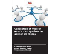 Conception et mise en ¿uvre d'un système de gestion de réseau