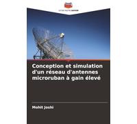 Conception et simulation d'un réseau d'antennes microruban à gain élevé