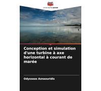 Conception et simulation d'une turbine à axe horizontal à courant de marée