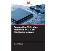 Conception VLSI d'un moniteur ECG : du concept à la puce