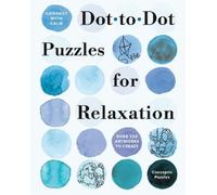 Conceptis Puzzle Connect with Calm: Dot-to-Dot Puzzles for Relaxatio (Tascabile)