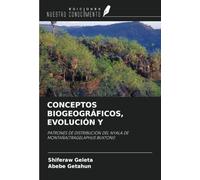 CONCEPTOS BIOGEOGRÁFICOS, EVOLUCIÓN Y: PATRONES DE DISTRIBUCIÓN DEL NYALA DE MONTAÑA(TRAGELAPHUS BUXTONI)