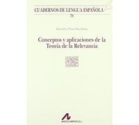 Conceptos y aplicaciones de la teoría de la relevancia (X cuadrado) [Lingua spagnola]
