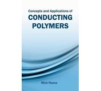 Concepts and Applications of Conducting Polymers (Copertina rigida)