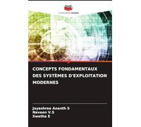 CONCEPTS FONDAMENTAUX DES SYSTÈMES D'EXPLOITATION MODERNES