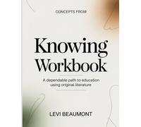 Concepts From Knowing: A Dependable Path To Education Using Original Literature