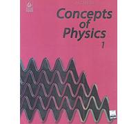 Concepts of Physics (Part 1)