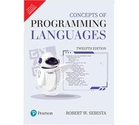 CONCEPTS OF PROGRAMMING LANGUAGES , 12TH EDITION