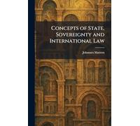 Concepts of State, Sovereignty and International Law