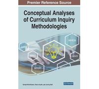 Conceptual Analyses of Curriculum Inquiry Methodologies (Tascabile)