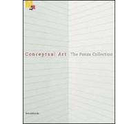 Conceptual art. The Panza collection. Catalogo della mostra (Rovereto, 25 settembre 2010-27 febbraio 2011). Ediz. italiana e inglese