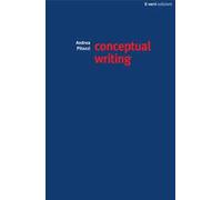 Conceptual writing. Percorsi nella scrittura concettuale contemporanea