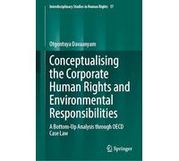 Conceptualising the Corporate Human Rights and Environmental Responsibilities: A Bottom-Up Analysis through OECD Case Law