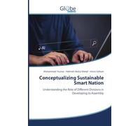 Conceptualizing Sustainable Smart Nation: Understanding the Role of Different Divisions in Developing its Assembly