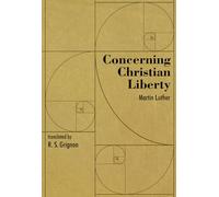 Concerning Christian Liberty