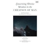 Concerning Divine Wisdom in the Creation of Man (Tascabile)