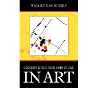 Concerning the Spiritual in Art