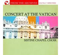 Sistine Chapel Choir - Concert At The Vatican-From The Archives