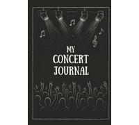 Concert Journal: Your Personal Music Memory Keeper - Track Shows, Rate Performances & Capture Every Epic Live Music Moment