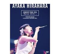 CONCERT TOUR 2014[WHAT I AM -