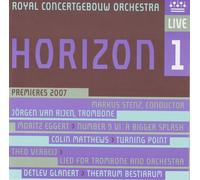 Concertgebouw Orchestra Markus Stenz Jorgen van Rije Horizon I - Premieres 2007
