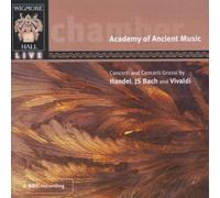 Concerti and Concerti Grossi by Handel, J.S. Bach, and Vivaldi by Academy of Ancient Music