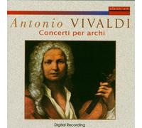 Antonio Vivaldi - Concerti Per Archi