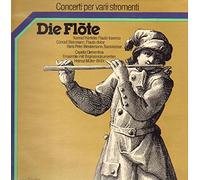 Concerti per varii stromenti - Die flöte