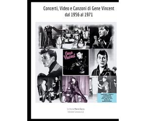Concerti, Video e Canzoni di Gene Vincent dal 1956 al 1971