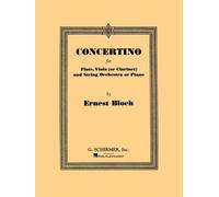 Concertino - Bloch - Flute Viola Clarinet & String Orchestra (Piano Reduction)