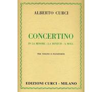 CONCERTINO IN LA MINORE PER VIOLINO E PIANOFORTE, Alberto Curci