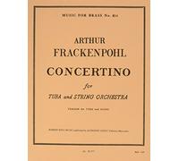 CONCERTINO/TUBA AND STRINGS TUBA AND PIANO MFB814