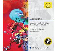 Concerto Budapest, Andras Keller - Antonin Dvorak: Symphony No. 9 in E minor "From the New World"
